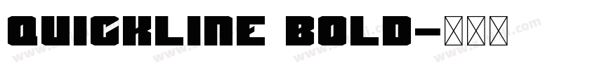 Quickline Bold字体转换